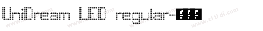 UniDream LED regular字体转换